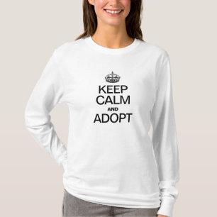 CALM behalten UND ADOPTIERT T-Shirt