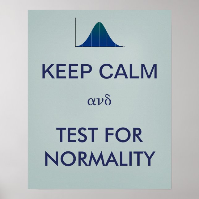 CALM behalten und auf Normalitätsstatistiken getes Poster (Vorne)