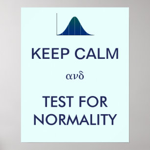 CALM behalten und auf Normalitätsstatistiken getes Poster