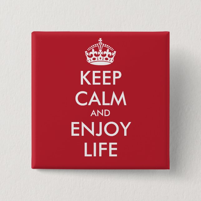 CALM behalten UND DAS LEBEN GENIESSEN - personalis Button (Vorderseite)