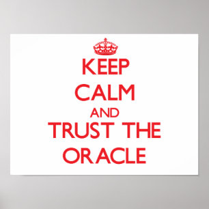 Calm behalten und dem Oracle vertrauen Poster