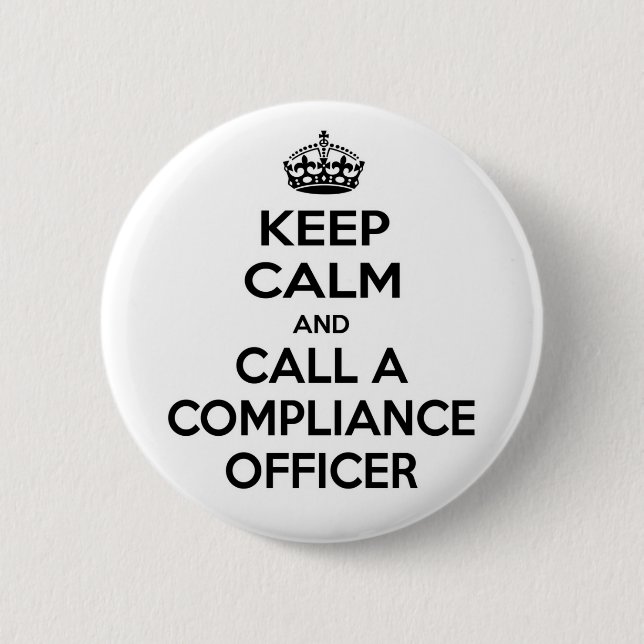 Calm behalten und einen Compliance-Beauftragten an Button (Vorderseite)
