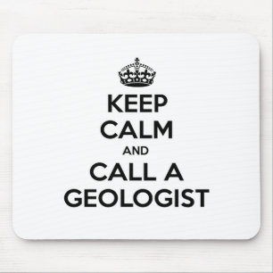 Calm behalten und Geologe anrufen Mousepad