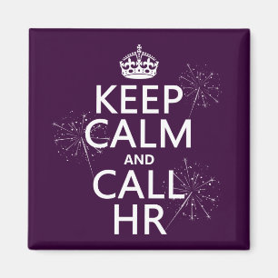 Calm behalten und HR aufrufen (beliebig) Magnet