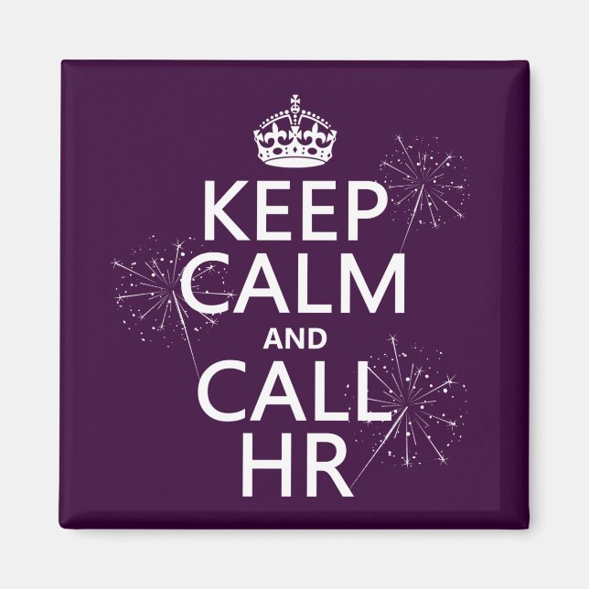 Calm behalten und HR aufrufen (beliebig) Magnet (Vorne)