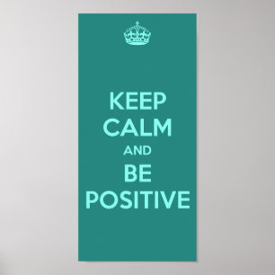 CALM behalten UND POSITIV SEIN Poster