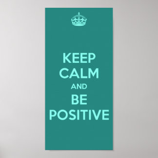 CALM behalten UND POSITIV SEIN Poster