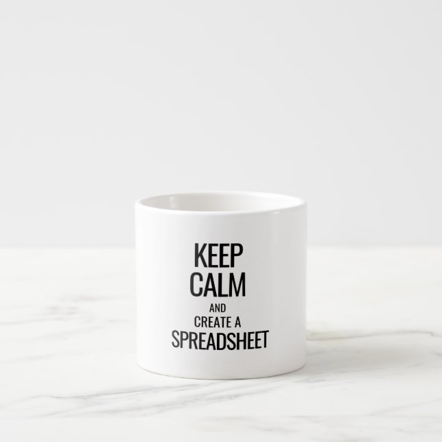 Calm behalten und Tabellenkalkulation erstellen -  Espressotasse (Vorderseite)