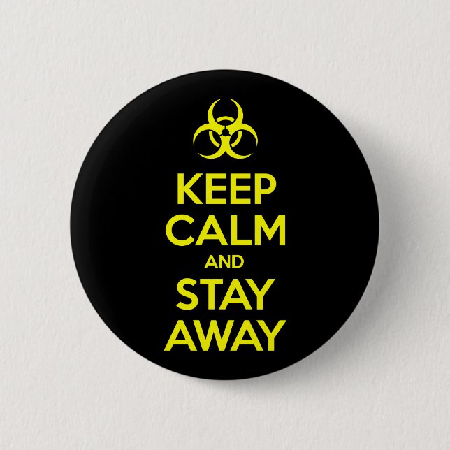 CALM behalten UND WEG BLEIBE Button (Vorderseite)