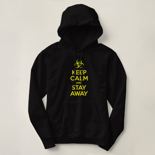 CALM behalten UND WEG BLEIBE Hoodie (Design vorne)