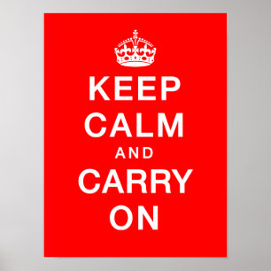 "Calm & Carry On Behalten" (roter Hintergrund) Poster