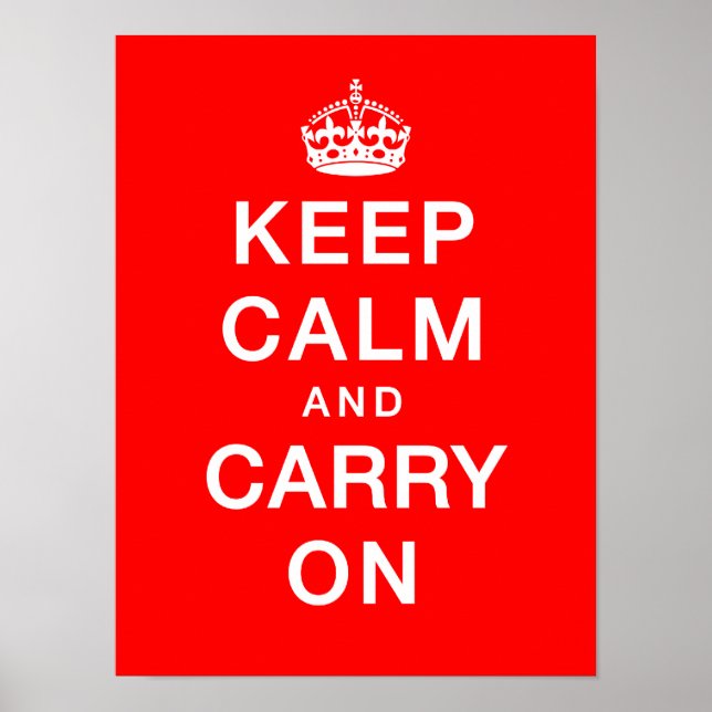 "Calm & Carry On Behalten" (roter Hintergrund) Poster (Vorne)