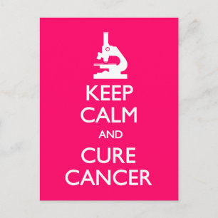 Calm Cure Cancer behalten Postkarte