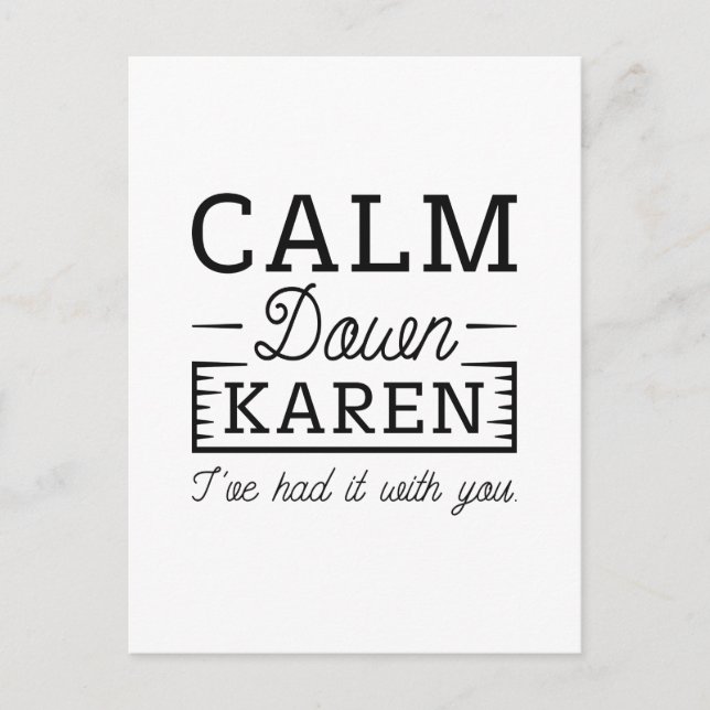 Calm Down Karen Postkarte (Vorderseite)