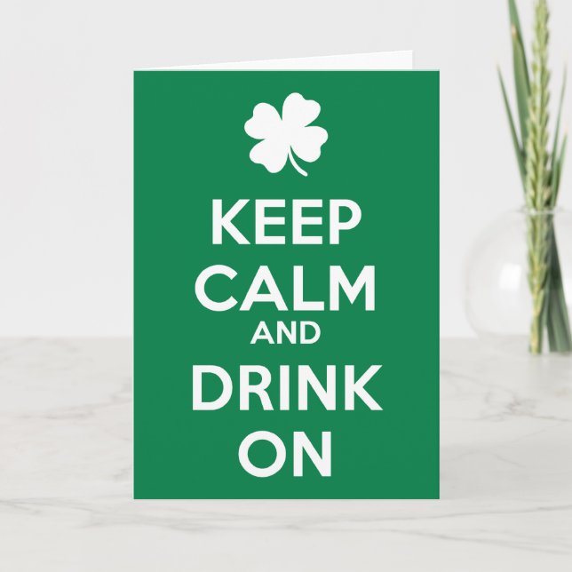  Calm Drink am Kleeblatt St Patricks Day Karte (Vorderseite)