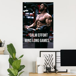 Calm Effort Wins Long Games Gym Motivation Quote Poster