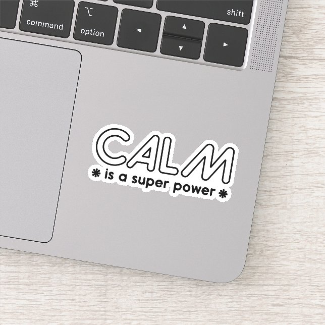 Calm ist ein Super-Power Aufkleber (Detail)