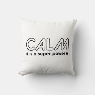 Calm ist ein Super-Power Kissen