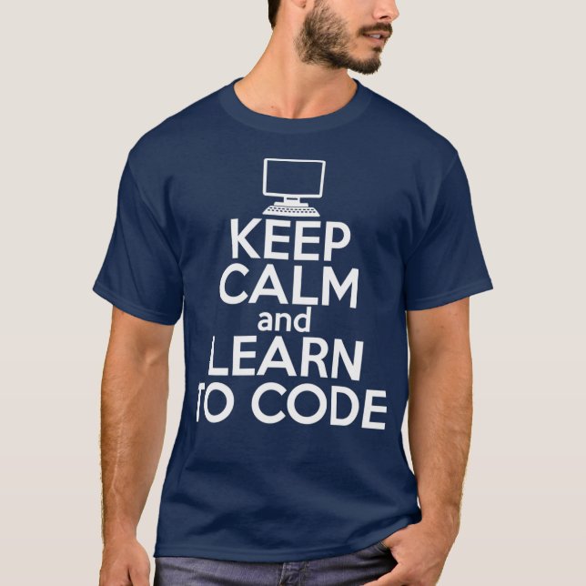 CALM LERNEN IN CODE Funny Coding Meme Geschenk beh T-Shirt (Vorderseite)