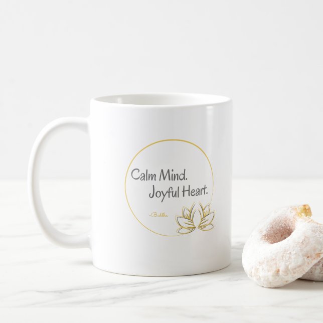 Calm Mind Joyful Herz Inspirational Buddha Kaffeetasse (Mit Donut)