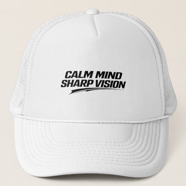 CALM MIND SHARP VISION Minimal Streetwear Mindset  Truckerkappe (Vorderseite)