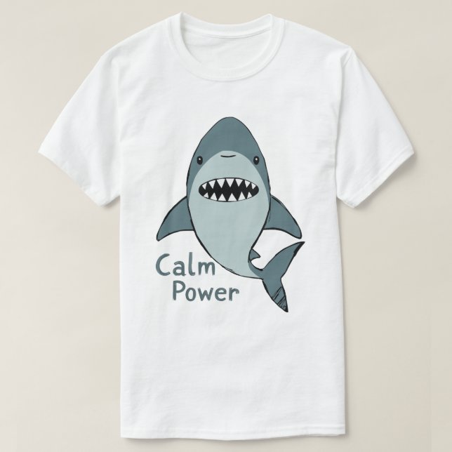 Calm-Power-Cute-Shark T-Shirt (Design vorne)