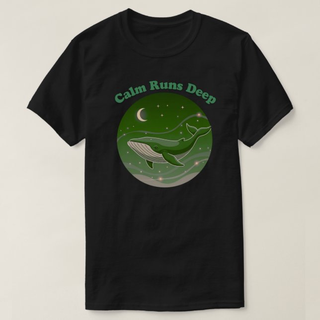 Calm Runs Deep Minimal Whale Ocean Mindfulness T-Shirt (Design vorne)