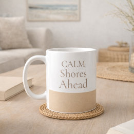 Calm Shores Ahead Classic Mug, 11 oz Kaffeetasse