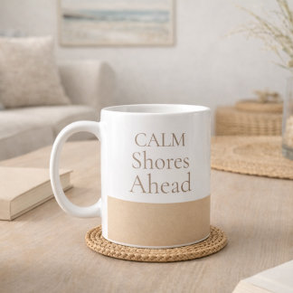 Calm Shores Ahead Classic Mug, 11 oz Kaffeetasse