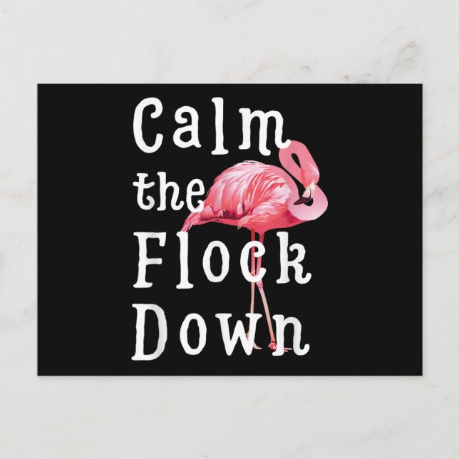 Calm The Flock Down Flamingo Funny Ankündigungspostkarte (Vorderseite)