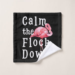 Calm The Flock Down Flamingo Funny Waschlappen