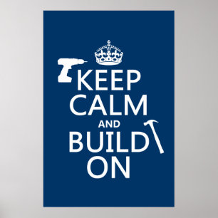 Calm und Build On behalten (beliebige Hintergrundf Poster