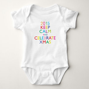 CALM UND CELEBRATE XMAS behalten - Vorlagenjahr Baby Strampler