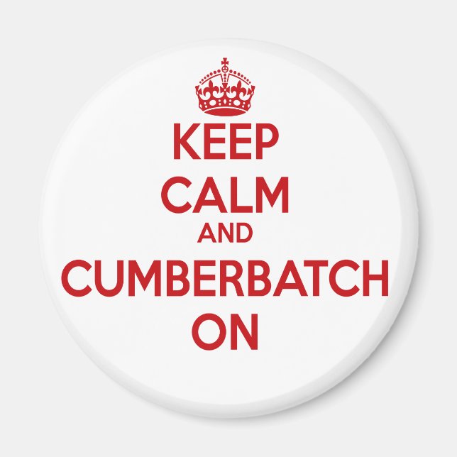 CALM UND CUMBERBATCH behalten Magnet (Vorne)