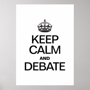 CALM UND DEBATTE behalten Poster
