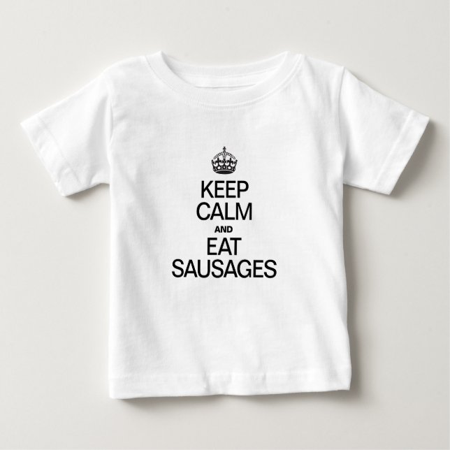 CALM UND ESSSAUSSAGEN behalten Baby T-shirt (Vorderseite)