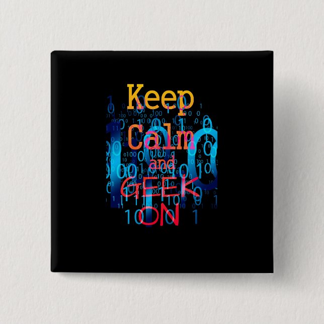 Calm und Geek auf Binärkode behalten Button (Vorderseite)