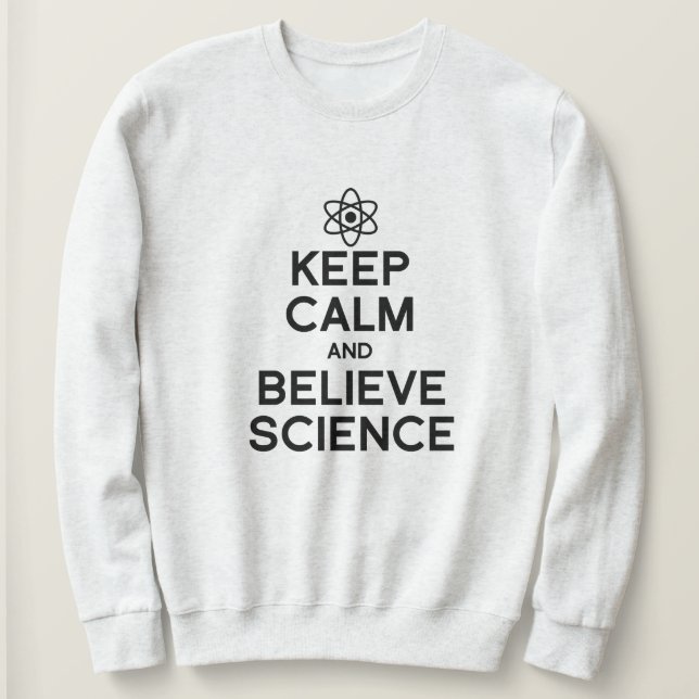 CALM UND GLAUBWISSENSCHAFT behalten Sweatshirt (Design vorne)