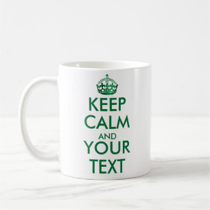CALM UND IHREN TEXT behalten - Erstellen Sie Ihren Tasse