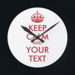 CALM und IHRER TEXT behalten Runde Wanduhr<br><div class="desc">CALM und IHRER TEXT behalten</div>