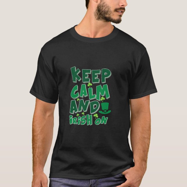 Calm und Irisch auf behalten T-Shirt (Vorderseite)