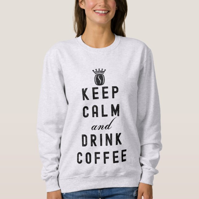 CALM UND KAFFEE behalten - KAFFELOVER Sweatshirt (Vorderseite)