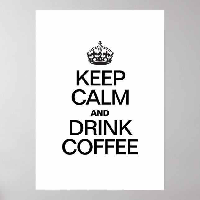 CALM UND KAFFEE behalten Poster (Vorne)