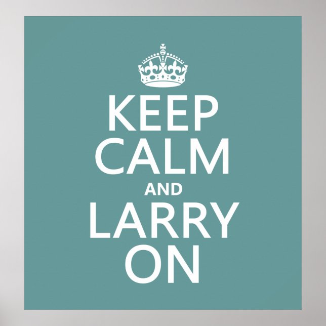 Calm und Larry On behalten (beliebig farbig) Poster (Vorne)
