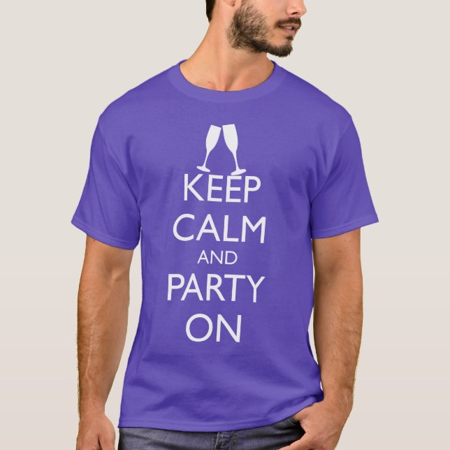 CALM UND PARTY behalten, CHAMPAGNE T-Shirt (Vorderseite)