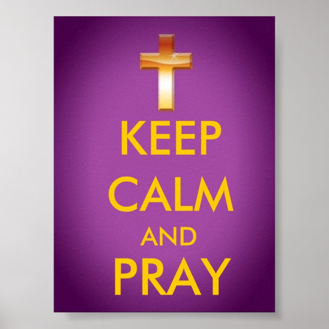 CALM UND PRAY behalten Poster (Vorne)
