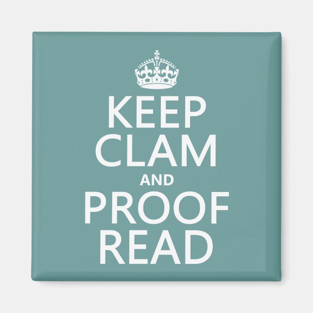 Calm und Proofread (stumm) behalten (beliebig) Magnet (Vorne)