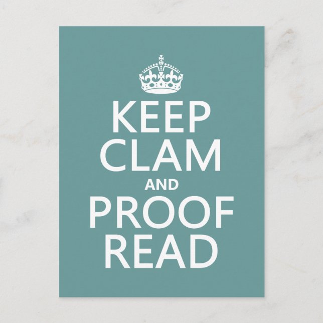 Calm und Proofread (stumm) behalten (beliebig) Postkarte (Vorderseite)