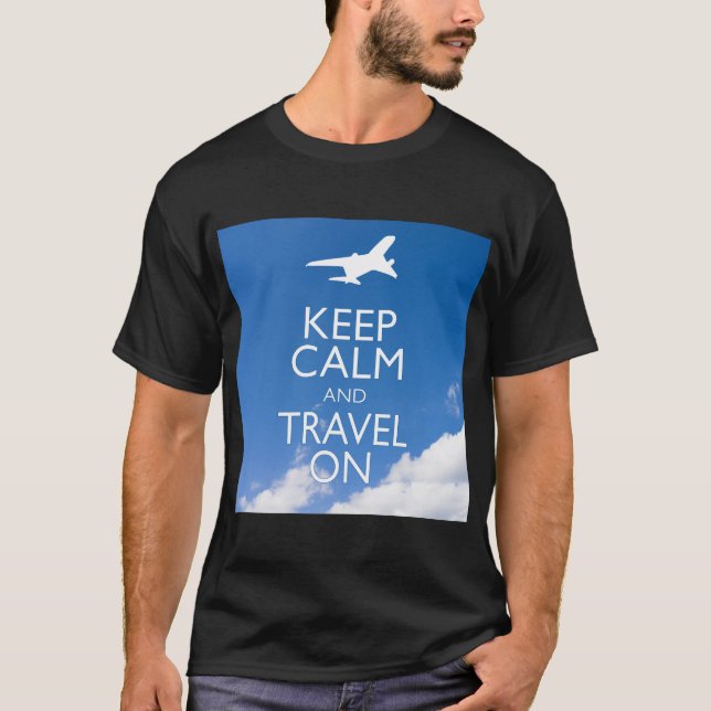 CALM UND REISE behalten T-Shirt (Vorderseite)