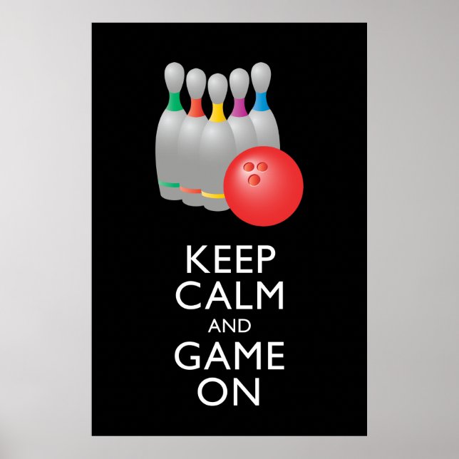 CALM UND SPIEL behalten - Bowling Poster (Vorne)